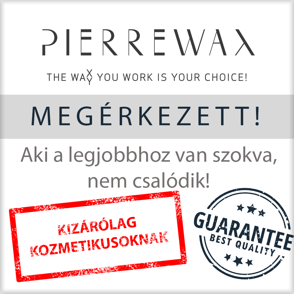 Pierrewax termékek csak kozmetikusoknak elérhető