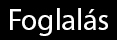 Hely foglalás