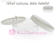 TÉGELY 100ml VÍZTISZTA ÁTLÁTSZÓ FEHÉR FEDÉLLEL - DAB